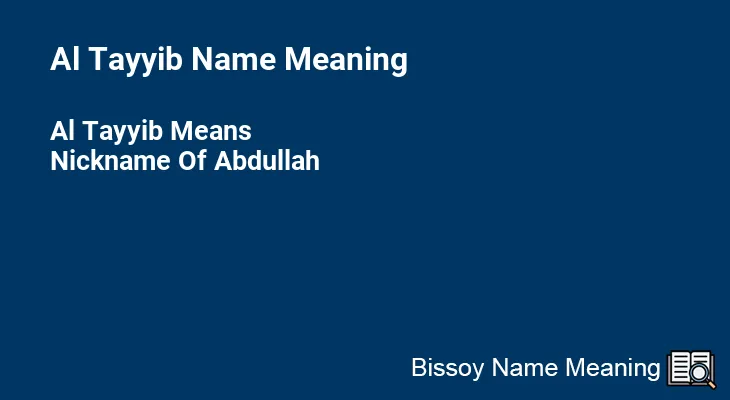 Al Tayyib Name Meaning